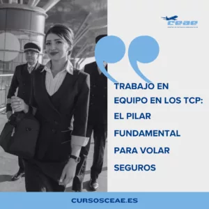 Trabajo en equipo en los TCP el pilar fundamental para volar seguros