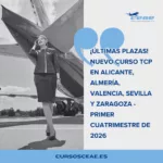 ¡Últimas Plazas! Nuevo Curso TCP en Alicante, Almería, Valencia, Sevilla y Zaragoza - Primer cuatrimestre de 2026