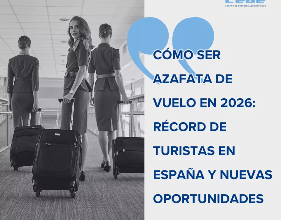 Cómo ser azafata de vuelo en 2026