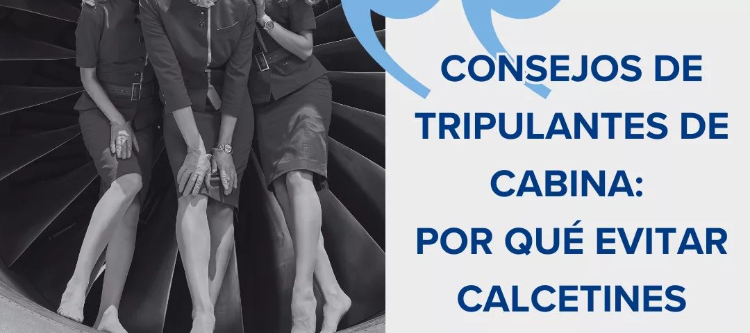 Consejos de tripulantes de cabina por qué evitar calcetines negros en un vuelo