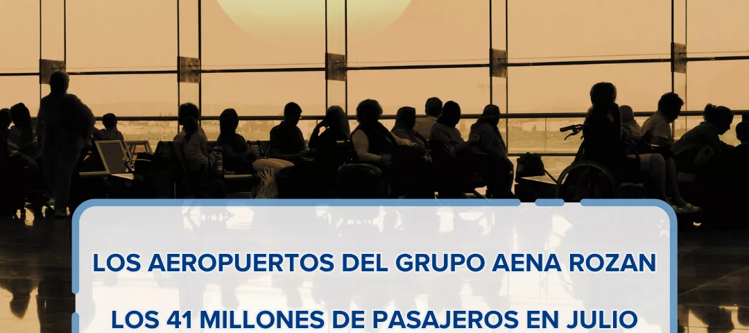 Los aeropuertos del Grupo Aena rozan los 41 millones de pasajeros en julio
